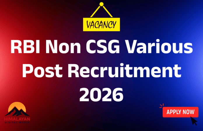 RBI Non CSG Various Post Recruitment 2026
